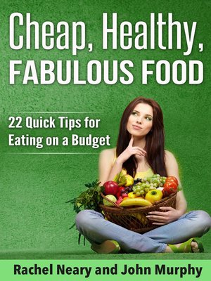 cover image of Cheap, Healthy, Fabulous Food
